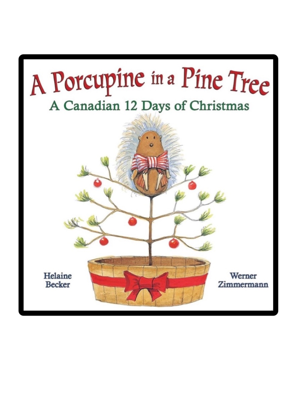 BUNDLE & SAVE 🎄 A Porcupine in a Pine Tree Board Book